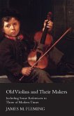Old Violins And Their Makers