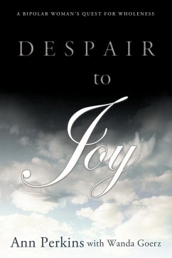 Despair to Joy - Perkins, Ann; Goerz, Wanda