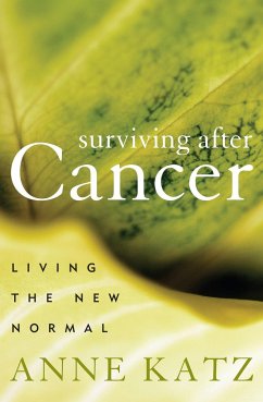 Surviving After Cancer - Katz, Anne