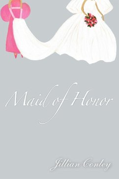 Maid of Honor - Conley, Jillian