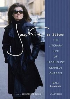 Jackie as Editor: The Literary Life of Jacqueline Kennedy Onassis - Lawrence, Greg