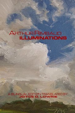 Arthur Rimbaud - ILLUMINATIONS Arthur Rimbaud - ILLUMINATIONS