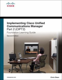 Implementing Cisco Unified Communications Manager - Olsen, Chris