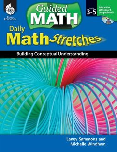 Daily Math Stretches: Building Conceptual Understanding Levels 3-5 [With CDROM] - Sammons, Laney; Windham, Michelle