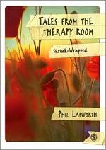 Tales from the Therapy Room - Lapworth, Phil