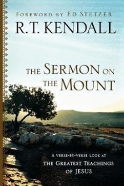 The Sermon on the Mount - Kendall, R T