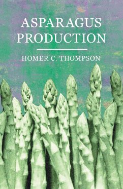 Asparagus Production - Thompson, Homer C.