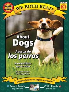 About Dogs/Acerca de Los Perros - Johnson, Bruce; Mckay, Sindy