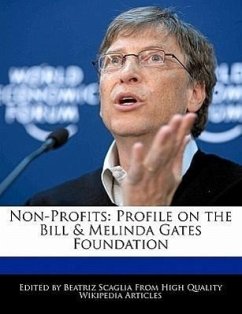 Non-Profits: Profile on the Bill & Melinda Gates Foundation - Monteiro, Bren Scaglia, Beatriz