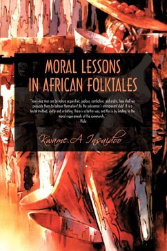 Moral Lessons in African Folktales - Insaidoo, Kwame A.