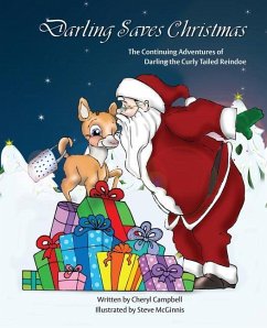 Darling the Curly Tailed Reindoe Saves Christmas - Campbell, Cheryl