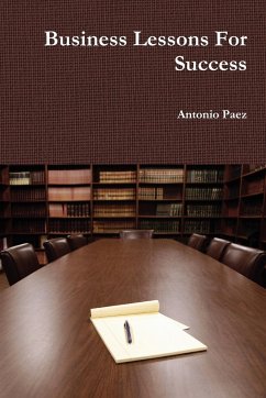 Business Lessons For Success - Paez, Antonio