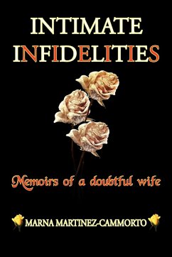 Intimate Infidelities - Martinez-Cammorto, Marna