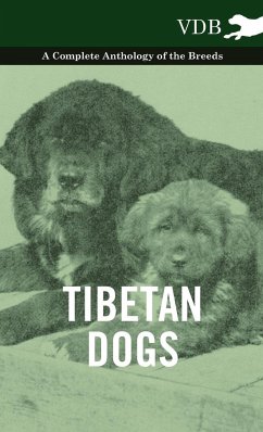 Tibetan Dogs - A Complete Anthology of the Breeds - Various