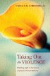 Taking Out the Violence - Bild 1