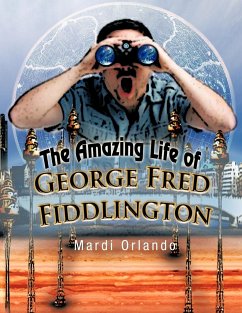 The Amazing Life of George Fred Fiddlington - Orlando, Mardi