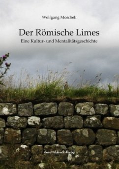 Der Römische Limes - Moschek, Wolfgang