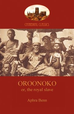 Oroonoko, Prince of Abyssinia (Aziloth Books)