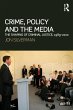 Crime, Policy and the Media - Bild 1