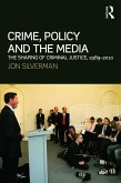 Crime, Policy and the Media