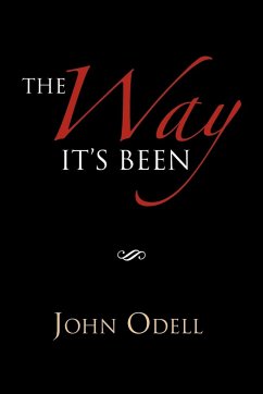 The Way It's Been - Odell, John