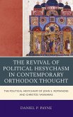 Revival of Political Hesychasm in Contemporary Orthodox Thought