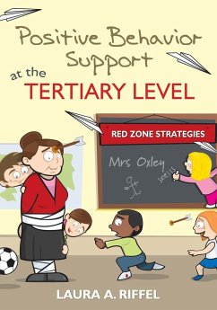 Positive Behavior Support at the Tertiary Level - Riffel, Laura A.