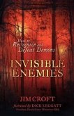 Invisible Enemies: How to Recognize and Defeat Demons