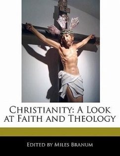 Christianity: A Look at Faith and Theology - Wright, Eric Branum, Miles