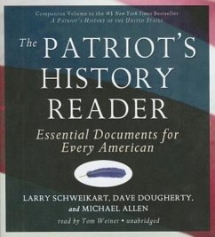 The Patriot’s History Reader: Essential Documents for Every American