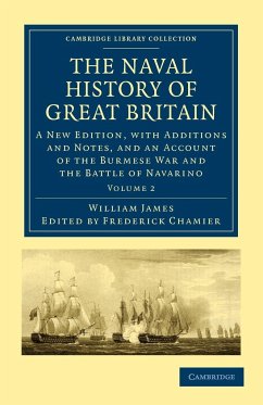 The Naval History of Great Britain - Volume 2 - James, William