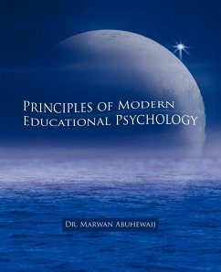 Principles of Modern Educational Psychology - Abuhewaij, Marwan; Abuhewaij, Marwan