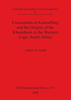 Excavations at Kasteelberg and the Origins of the Khoekhoen in the Western Cape, South Africa - Smith, Andrew B.