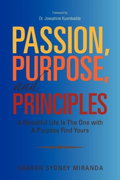 Passion, Purpose, and Principles - Miranda, Sharon