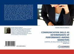 COMMUNICATION SKILLS AS DETERMINANTS OF PERFORMANCE AMONG MARKETERS