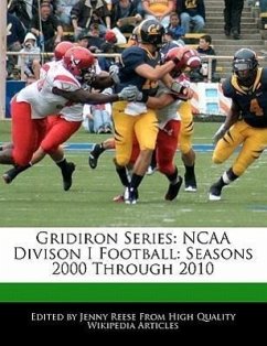 Gridiron Series: NCAA Divison I Football: Seasons 2000 Through 2010 - Reese, Jenny