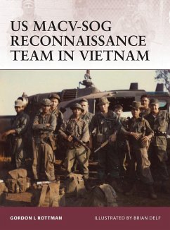 US MACV-SOG Reconnaissance Team in Vietnam - Rottman, Gordon L.