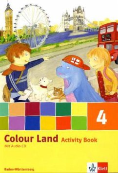 Colour Land. Für den Beginn ab Klasse 1. Activity Book mit Audio-CD 4. Schuljahr