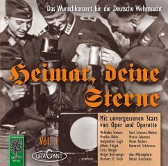 Das Wunschkonzert für die Deutsche Wehrmacht / Heimat, deine Sterne, Audio-CDs 1