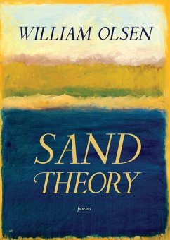 Sand Theory: Poems - Olsen, William