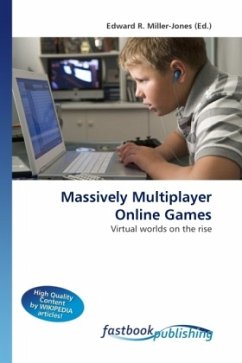 Massively Multiplayer Online Games - Miller-Jones, Edward R.