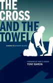 The Cross and the Towel