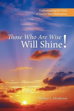 Those Who Are Wise Will Shine!