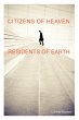 Citizens of Heaven--Residents of Earth - Bild 1