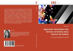 Approche sémiotique des formes narratives dans l'¿uvre de Kadaré - Dema, Ledia