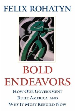 Bold Endeavors - Rohatyn, Felix G.