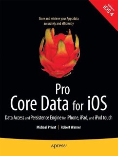 Pro Core Data for iOS - Privat, Michael;Warner, Robert