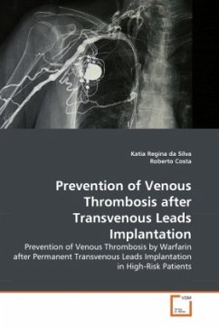 Prevention of Venous Thrombosis after Transvenous Leads Implantation - Silva, Katia Regina da;Costa, Roberto