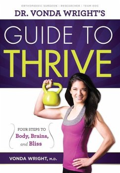 Dr. Vonda Wright's Guide to Thrive - Wright, Vonda Dr. Vonda Wright's Guide to Thrive - Wright, Vonda