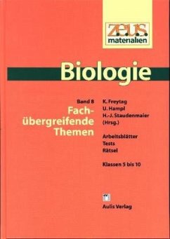 z.e.u.s. - Materialien Biologie / Fachübergreifende Themen - Jütte, Michael;Probst, Wilfried;Wendel, Christian